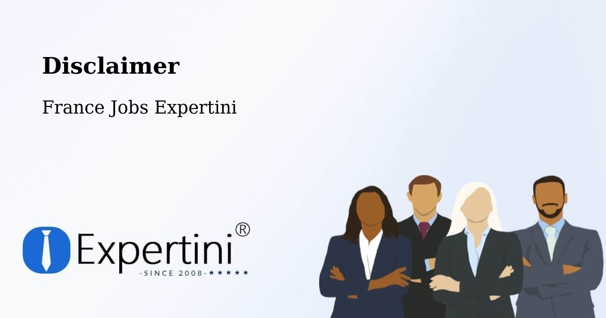Disclaimer – Lieusaint - France Jobs Expertini