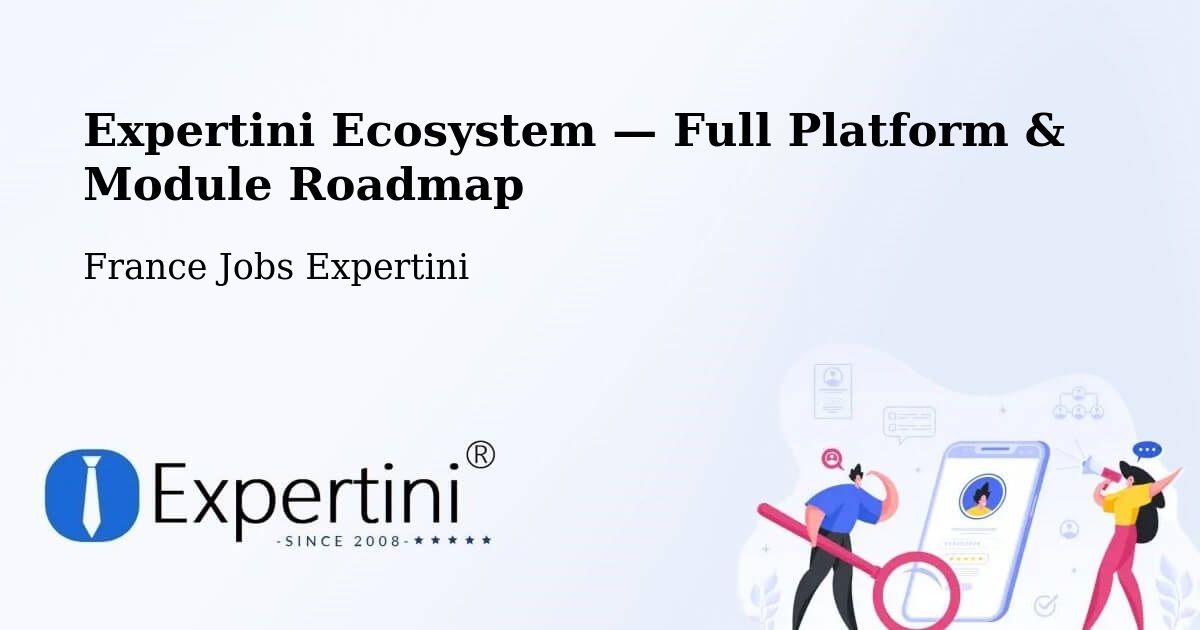 Expertini Ecosystem — Full Platform & Module Roadmap – Lieusaint